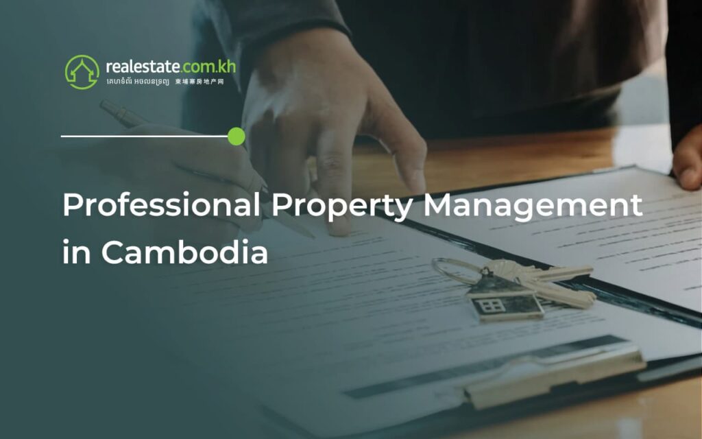 Real Estate Cambodia Property Management Company